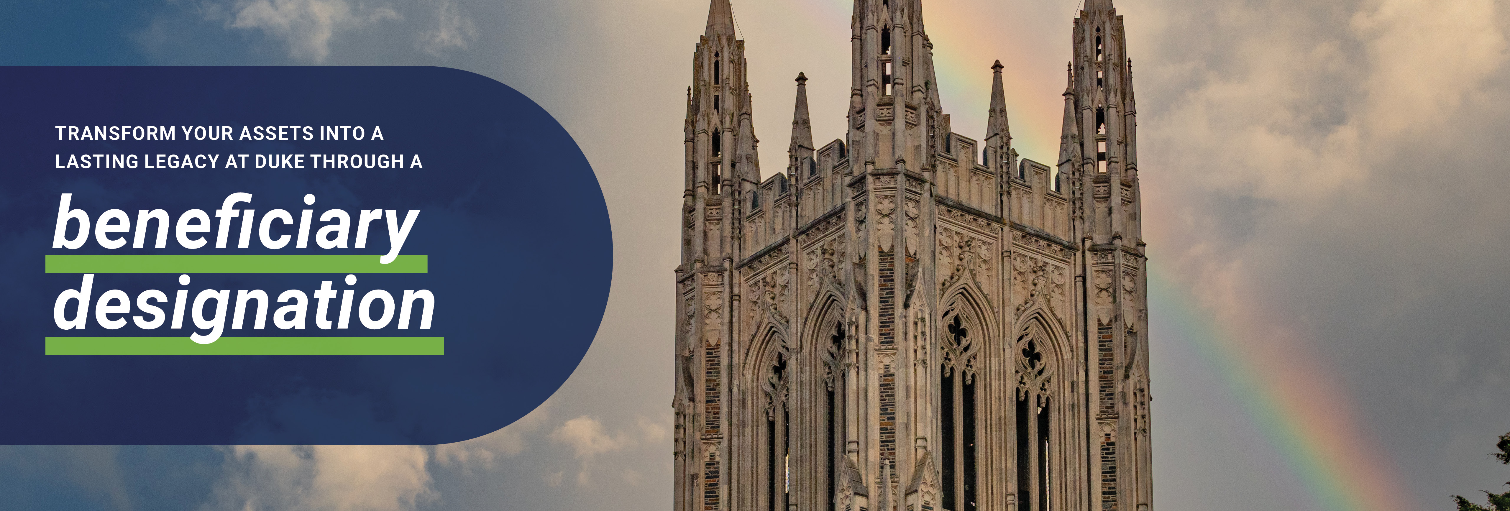 Don't wait to create your legacy at Duke with a gift that pays you back.